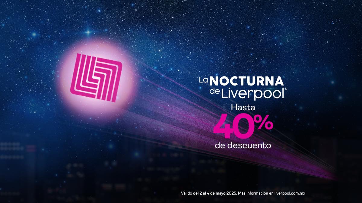 venta nocturna liverpool 2025.